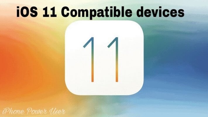 iOS 11 Compatible devices