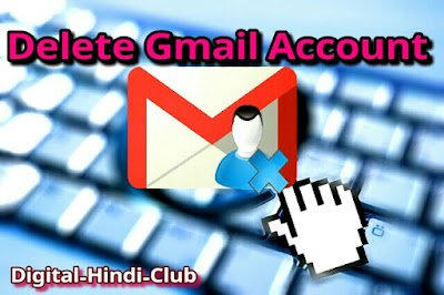 gmail id delete karne ka tarika hindi me