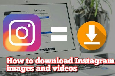 Instagram Photo/Images and Video Download Kaise Kare 
