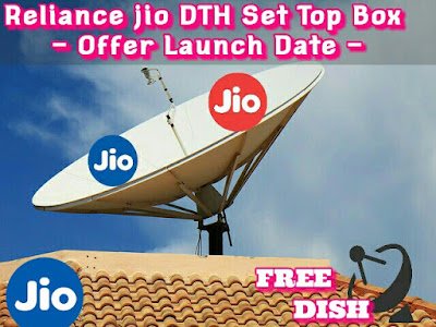 Reliance JIO DTH Set Top Box Ke Prize Or Launch Date Ki Jankari.