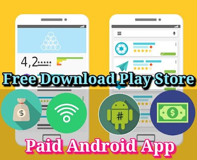 Google Play Store Paid Apps ko Free Me Download Kaise Kare